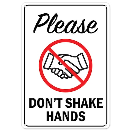 Public Safety Sign, Please Dont Shake Hands, 18in X 12in Rigid Plastic